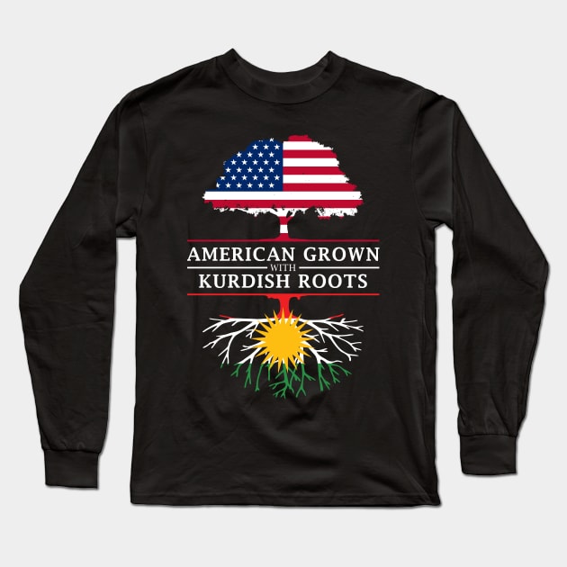 American Grown with Kurdish Roots - Kurdistan Shirt Long Sleeve T-Shirt by Family Heritage Gifts